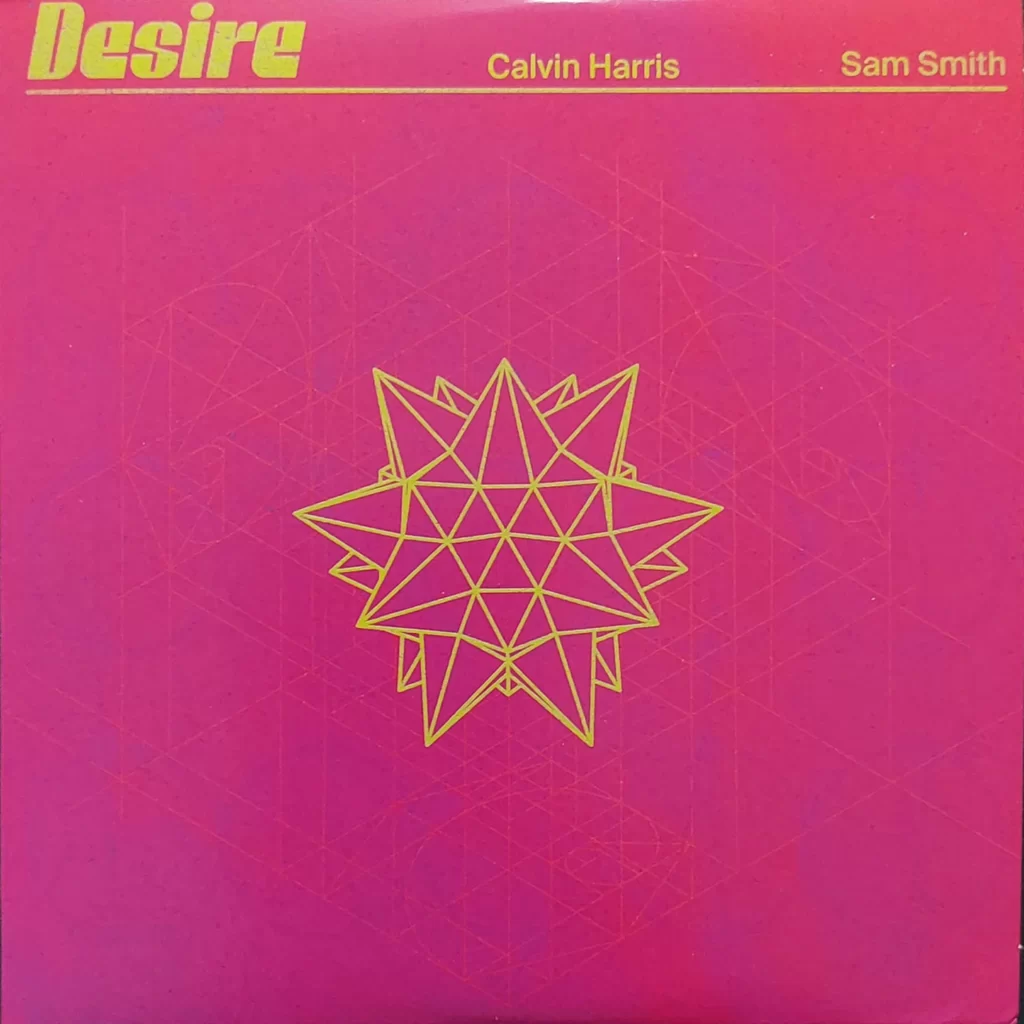 Calvin Harris & Sam Smith - Desire
