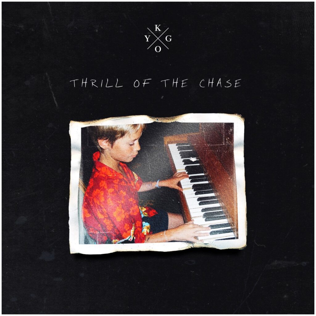 Kygo - Thrill Of The Chase