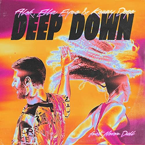 Alok, Ella Eyre, Kenny Dope - Deep Down (feat. Never Dull)