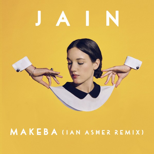 Jain & Ian Asher - Makeba (Ian Asher Remix)