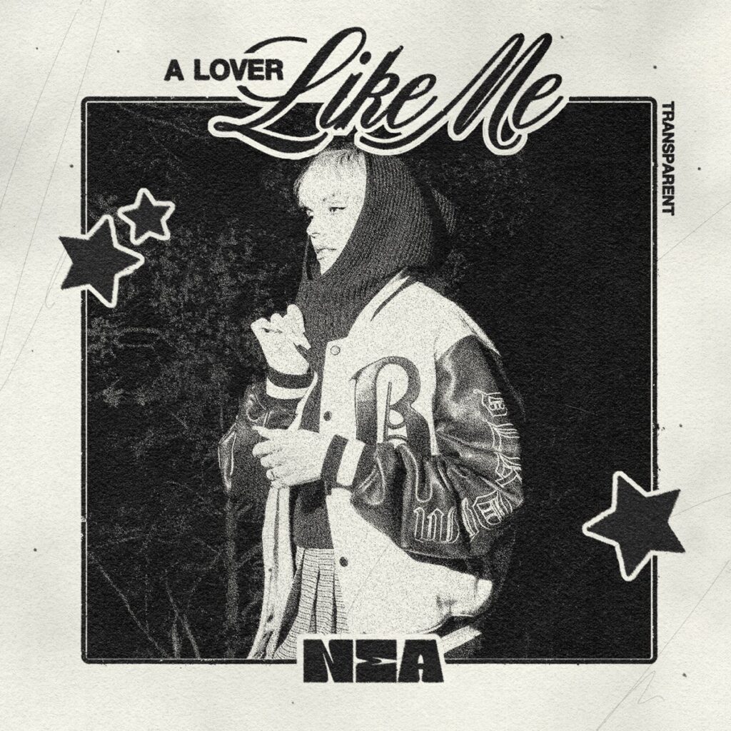 Nea - A Lover Like Me