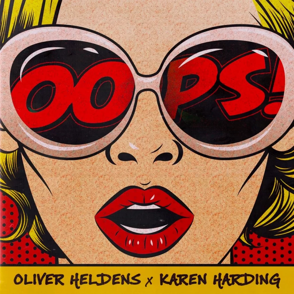 Oliver Heldens x Karen Harding - Oops