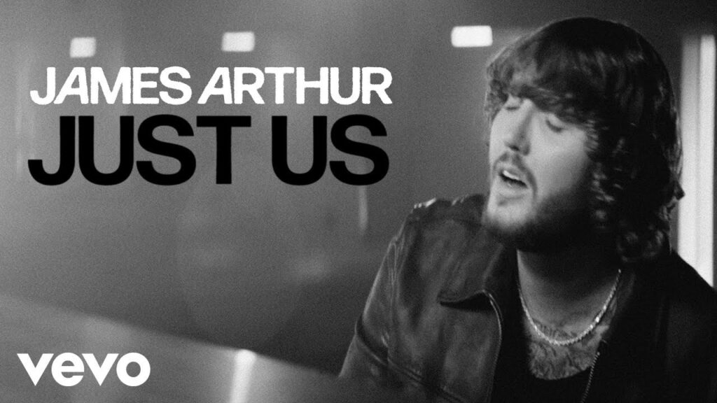 James Arthur - Just Us