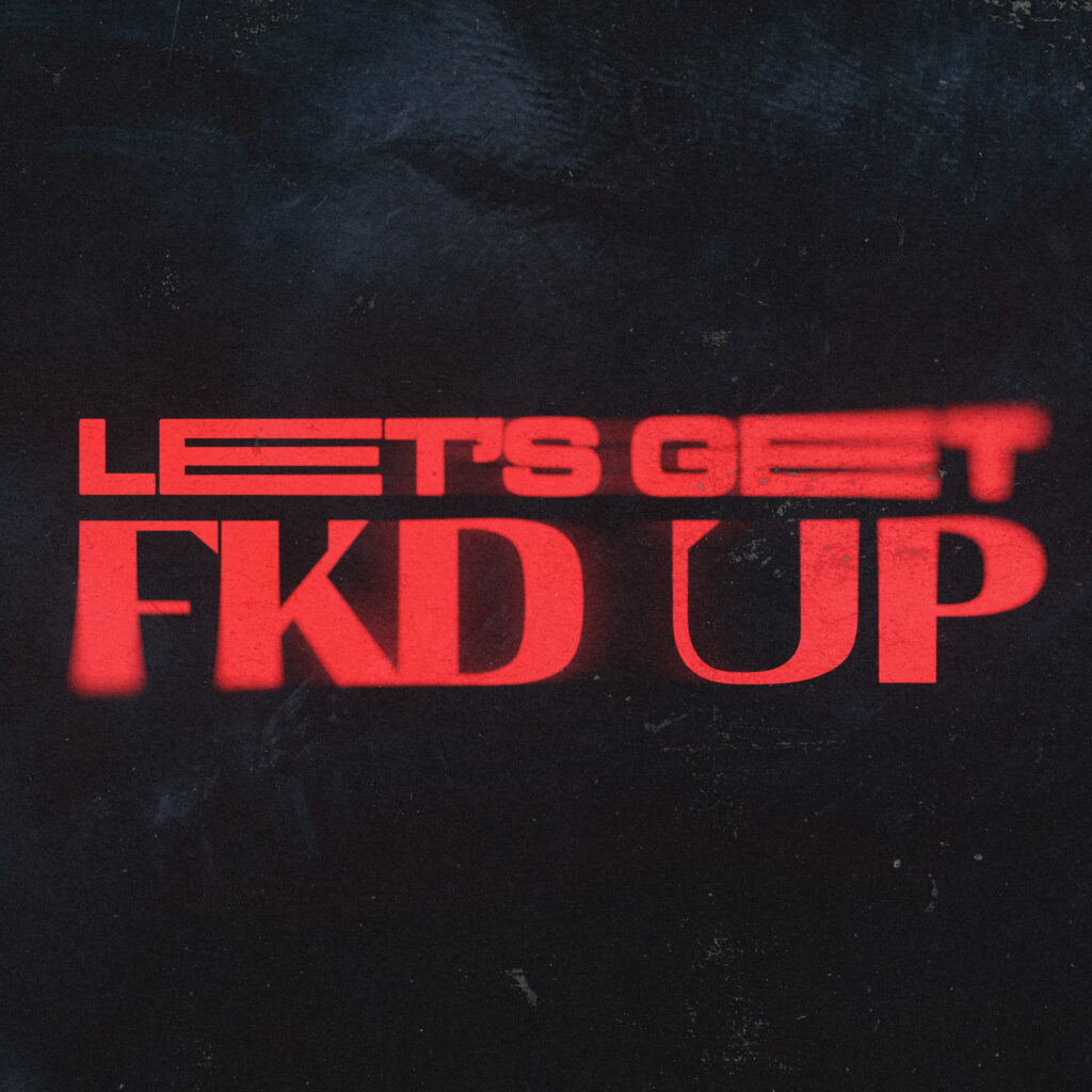 Alok x Mondello x CERES feat. Tribbs  - Let's Get Fkd Up