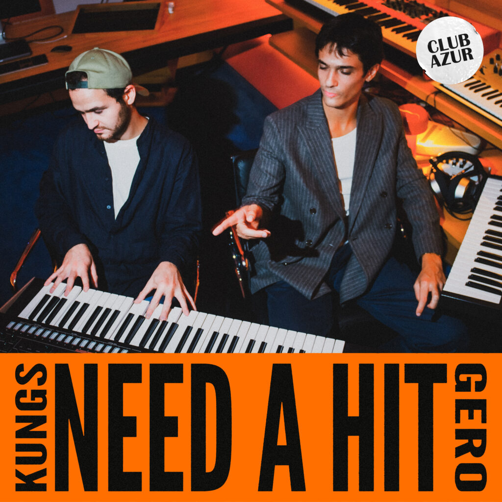 Kungs x Gero - Need A Hit