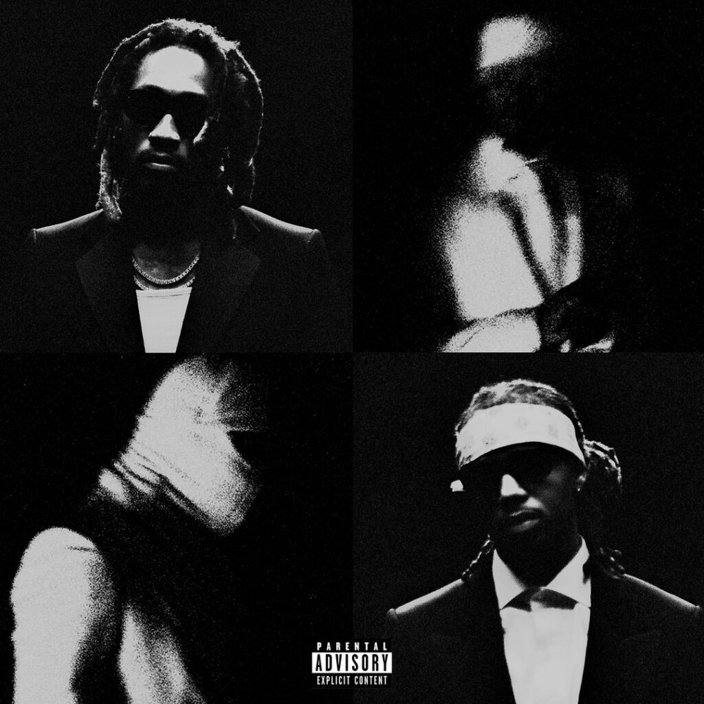 Future x Metro Boomin - WE STILL DON'T TRUST YOU