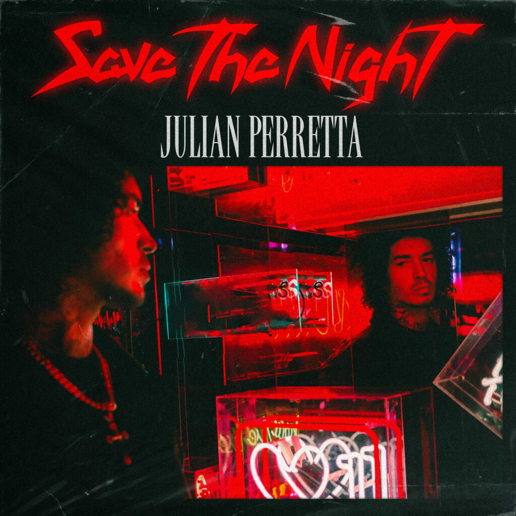 Julian Perretta: Save The Night