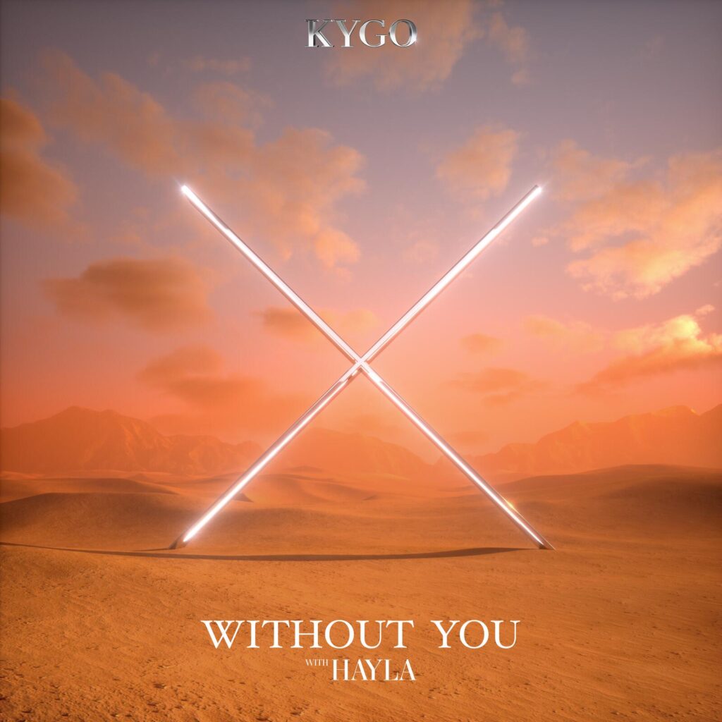 Kygo with Hayla - Without You
