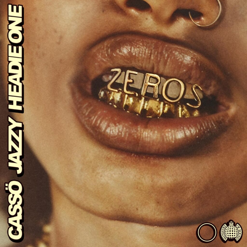 cassö & Jazzy feat. Headie One - Zeros