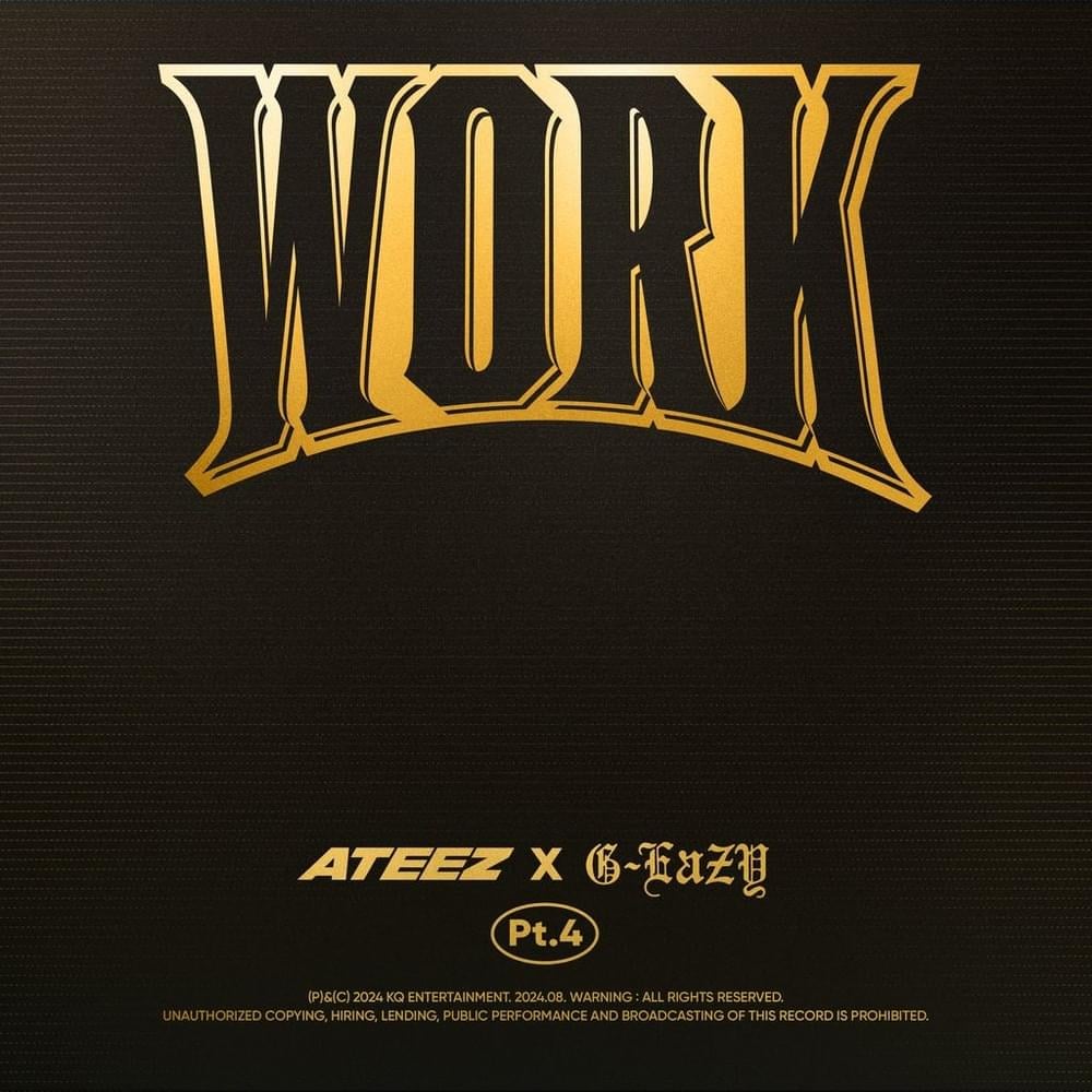 ATEEZ x G-Eazy - WORK Pt.4