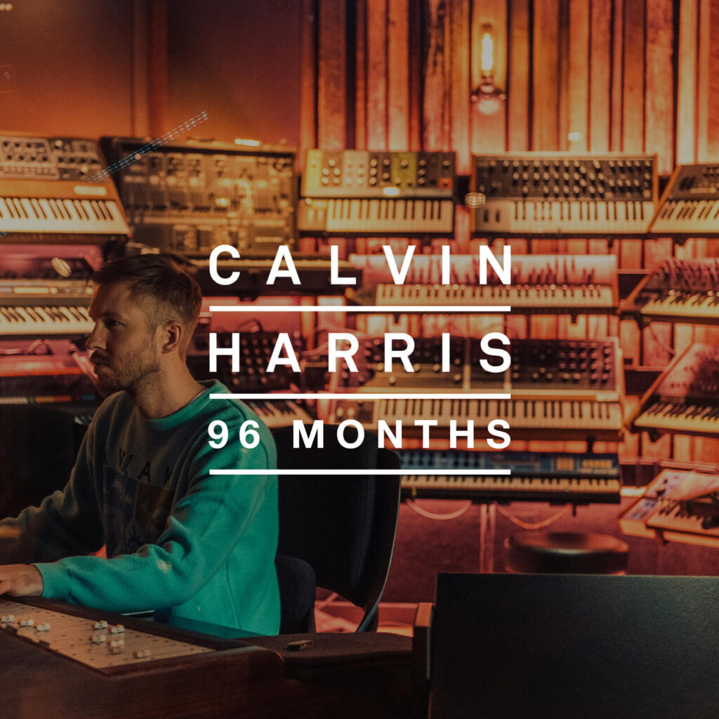 Calvin Harris - 96 Months