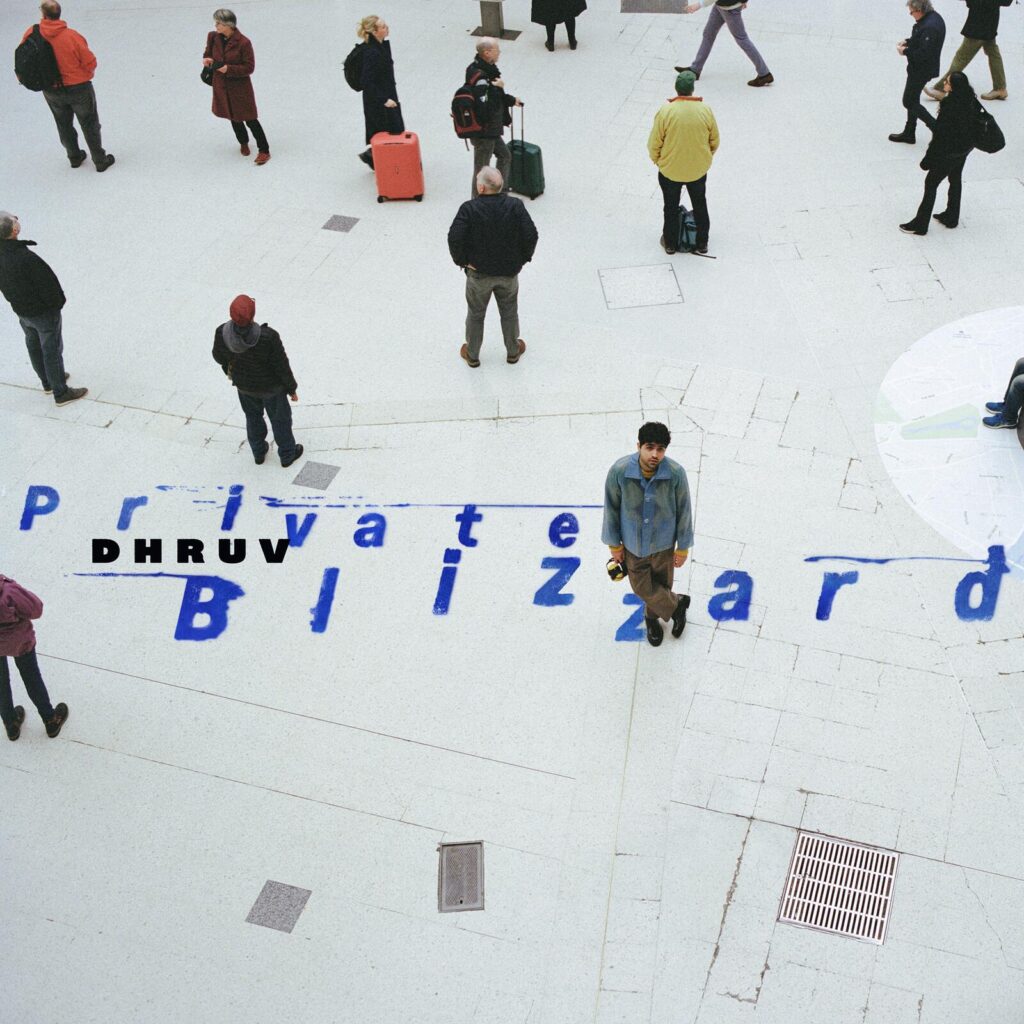 Dhruv - Private Blizzard