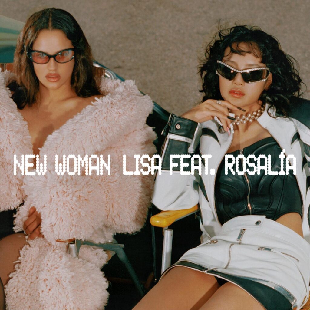LISA feat. Rosalía - New Woman