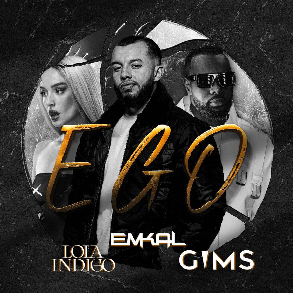 Emkal feat. GIMS & Lola Índigo - Ego