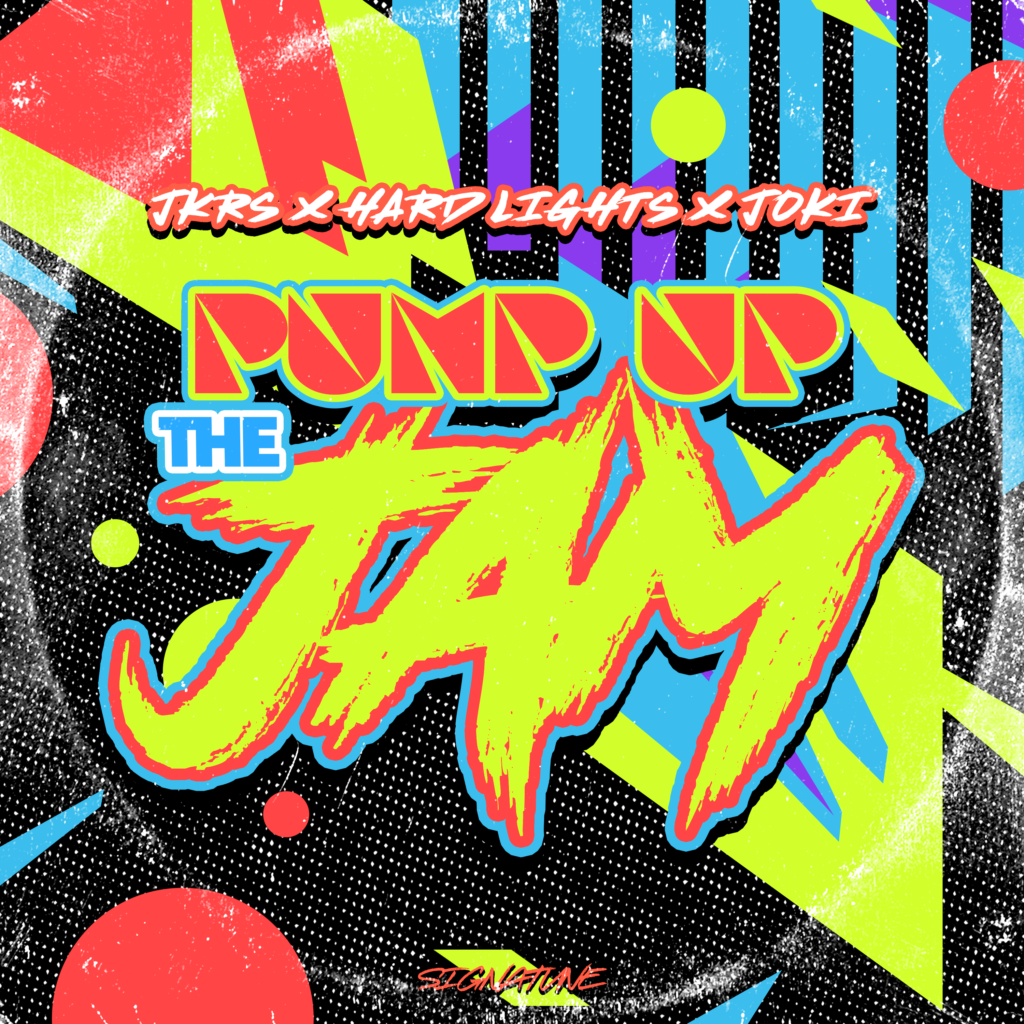 JKRS x Hard Lights x joki - Pump Up The Jam