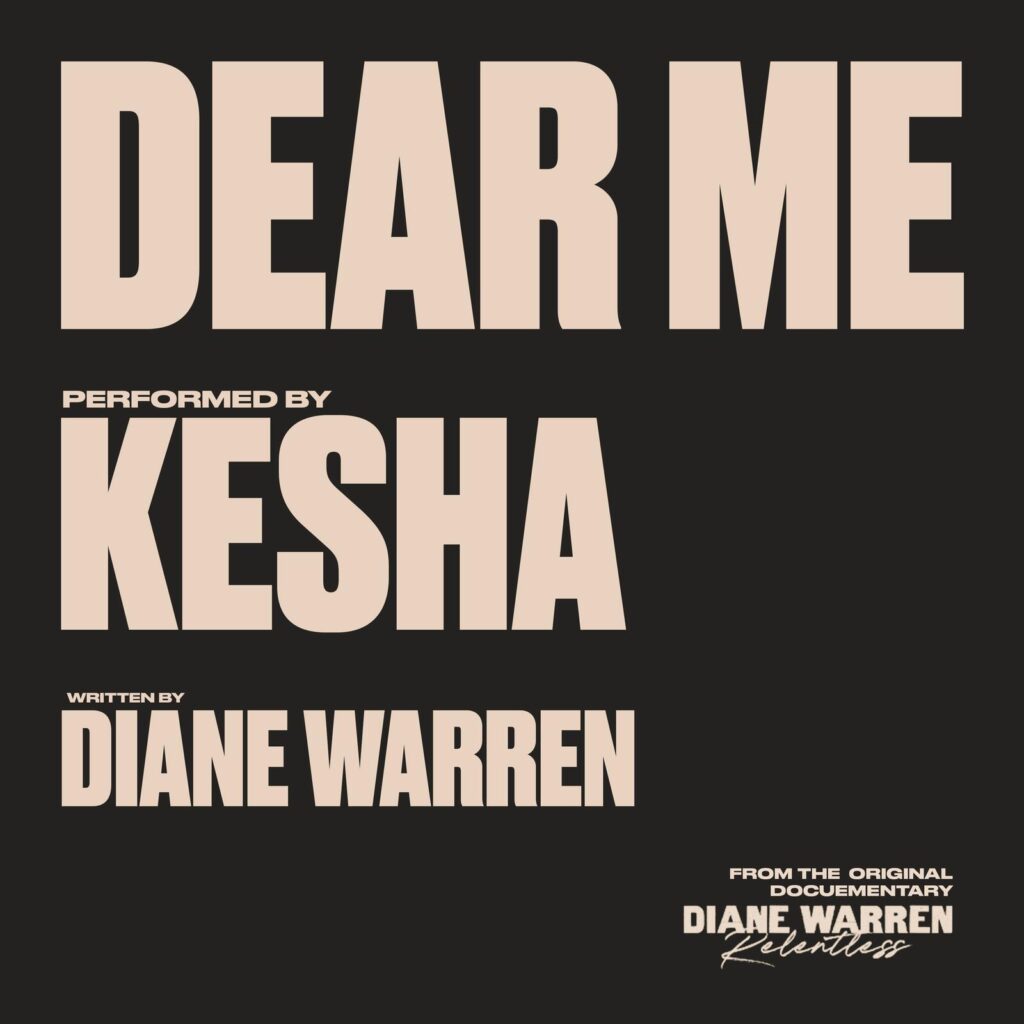 Kesha - Dear Me (From The Original Documentary Diane Warren: Relentless)