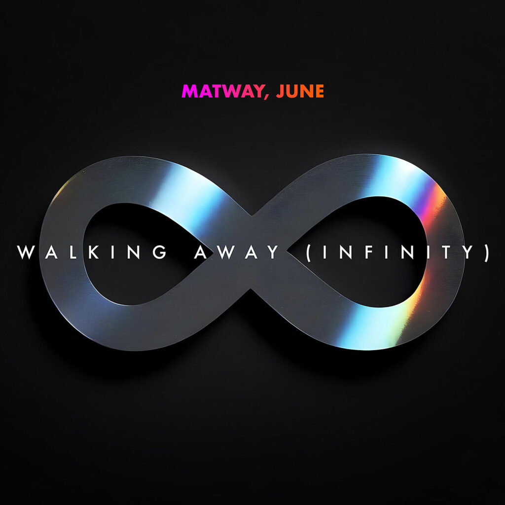 Matway, June - Walking Away (Infinity)