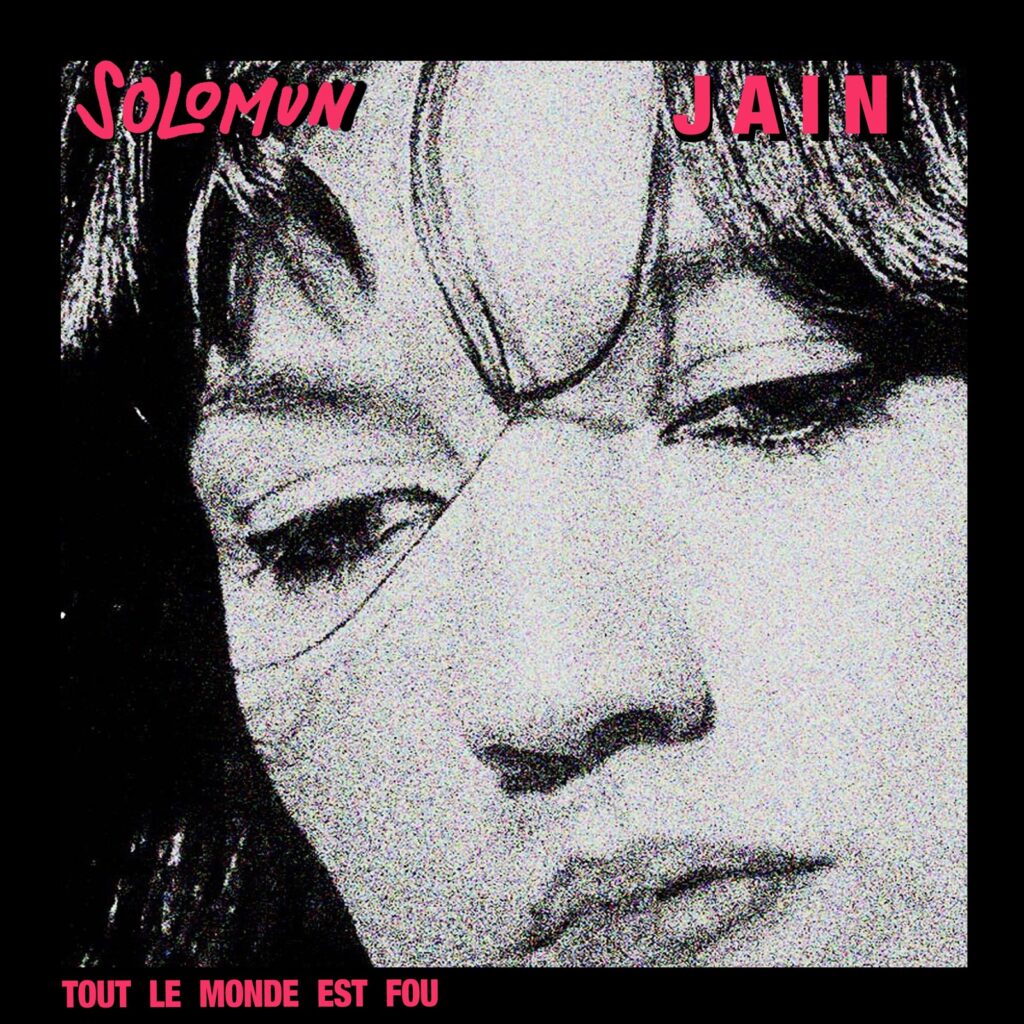 Jain x Solomun - Tout le monde est fou