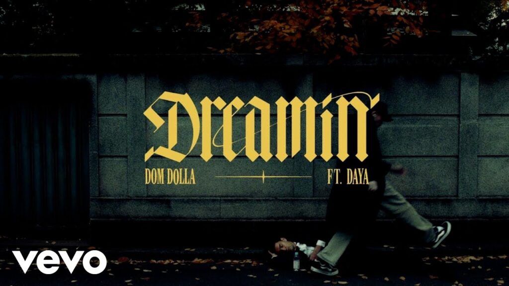 Dom Dolla feat. Daya - Dreamin