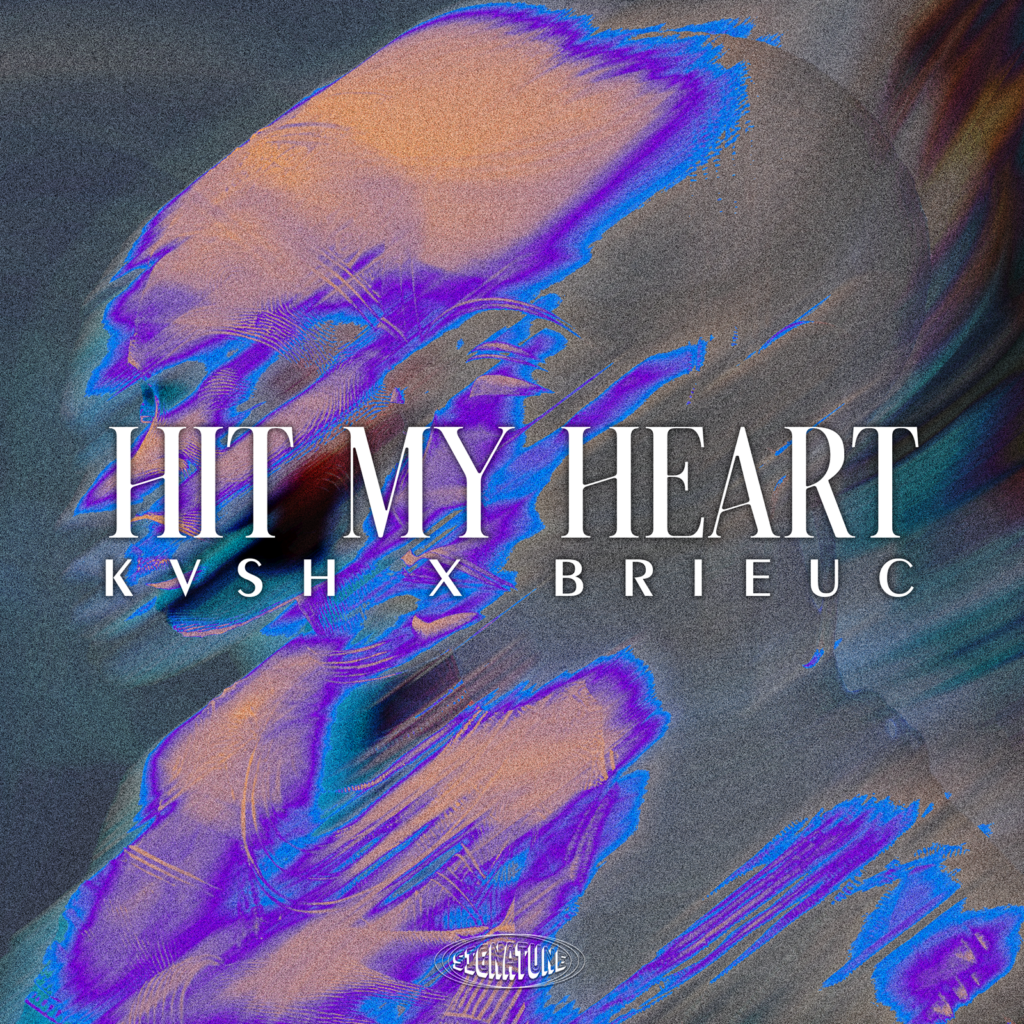 KVSH x Brieuc - Hit My Heart