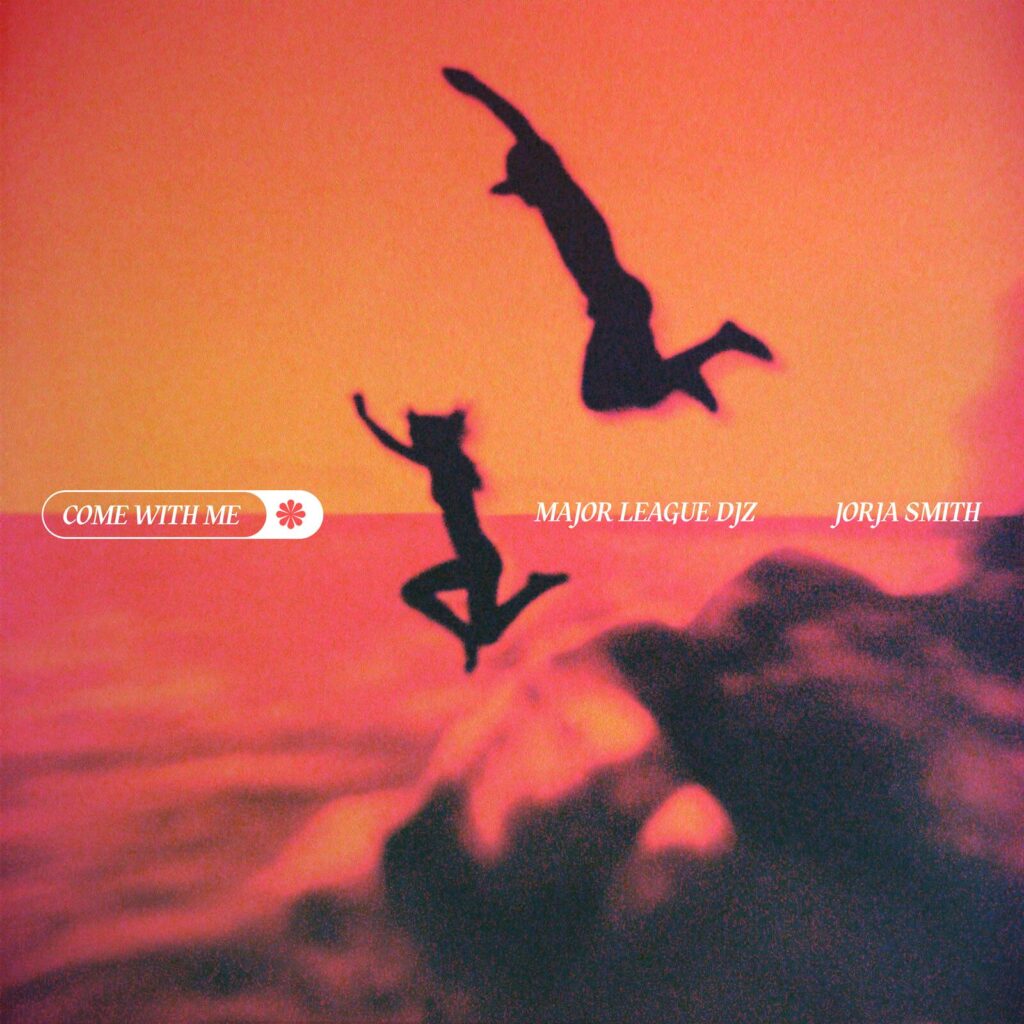 Major League Djz feat. Jorja Smith - Come With Me