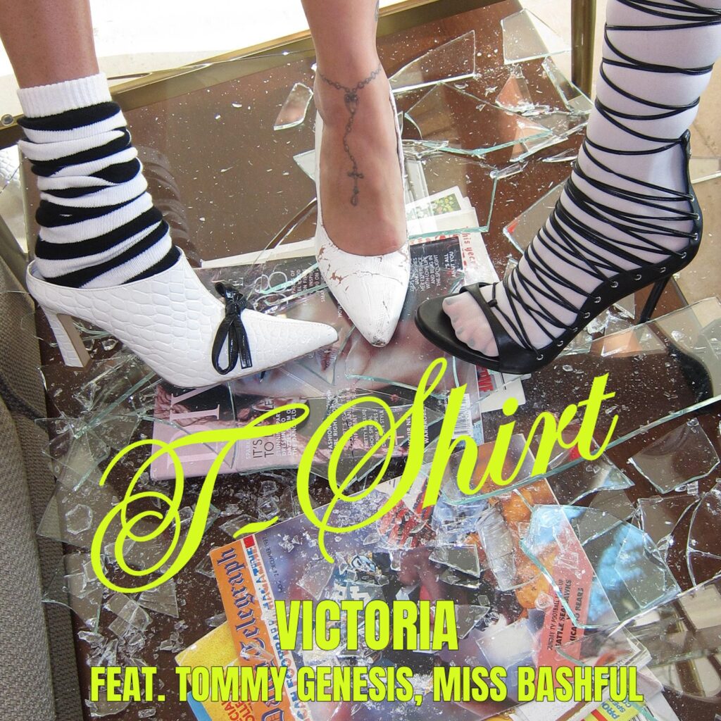 VICTORIA - T-SHIRT (feat. Tommy Genesis, Miss Bashful)